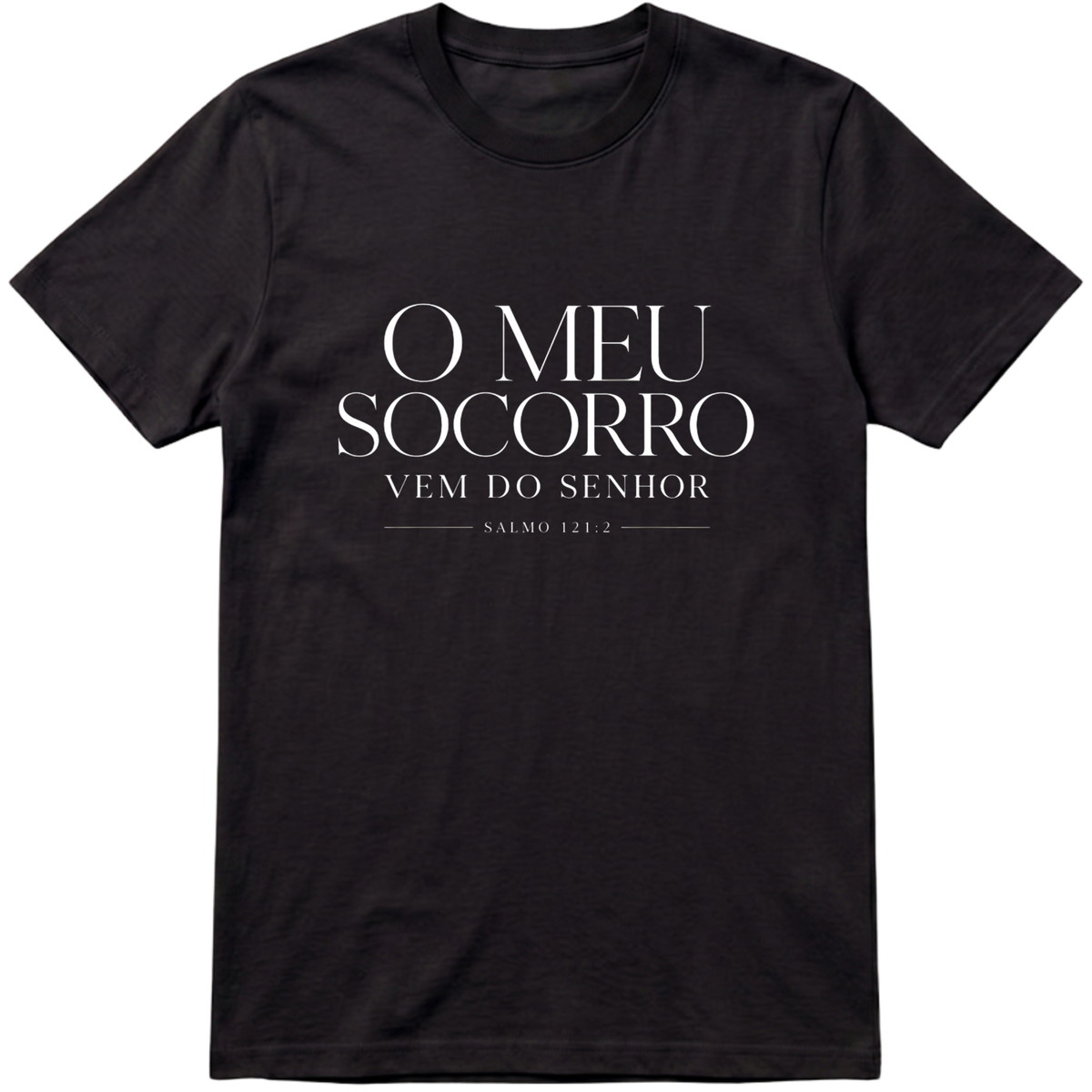 Camiseta Meu Socorro Vem do Senhor | Salmo 121:2