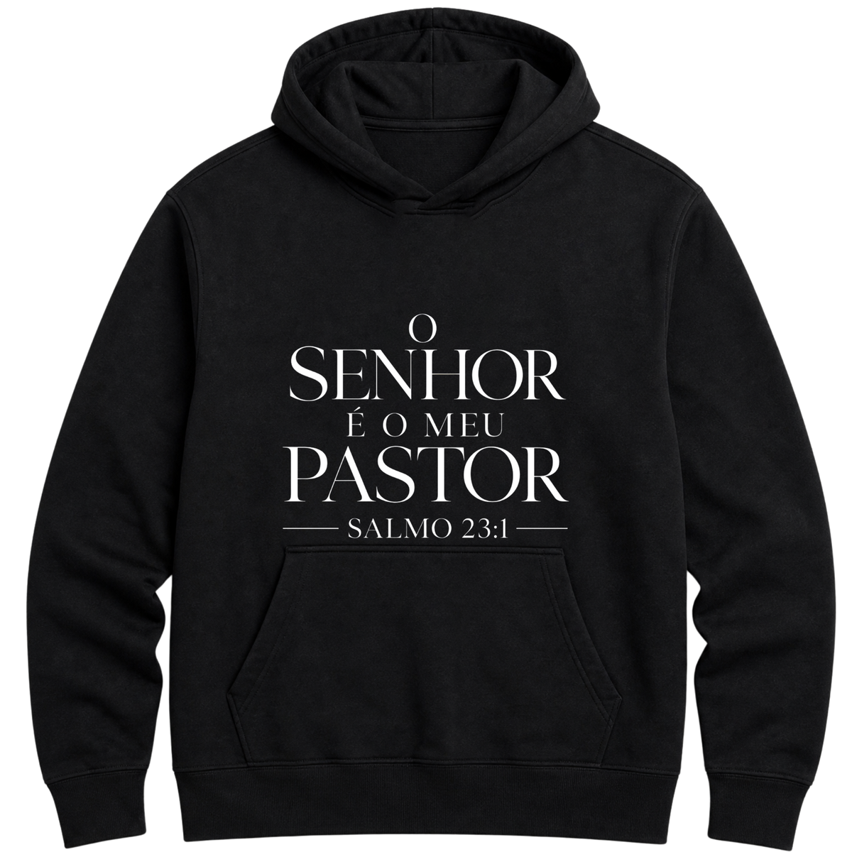 Moletom O Senhor é Meu Pastor | Salmo 23:1