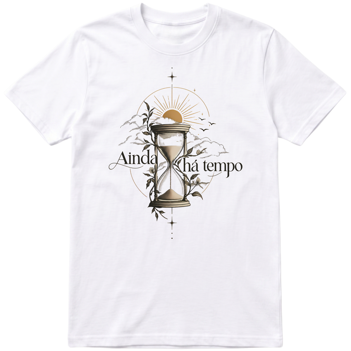 Camisa Ainda há tempo
